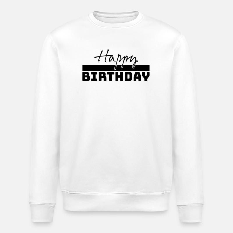 Tshirt happy birthday schwarz - Stanley/Stella Unisex Bio-Sweatshirt ROLLER - Weiß