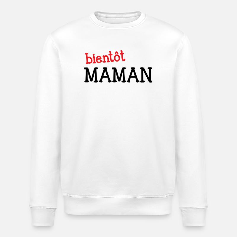 bientôt Maman ! Cadeau de grossesse - Sweat bio ROLLER Stanley/Stella Unisexe - blanc
