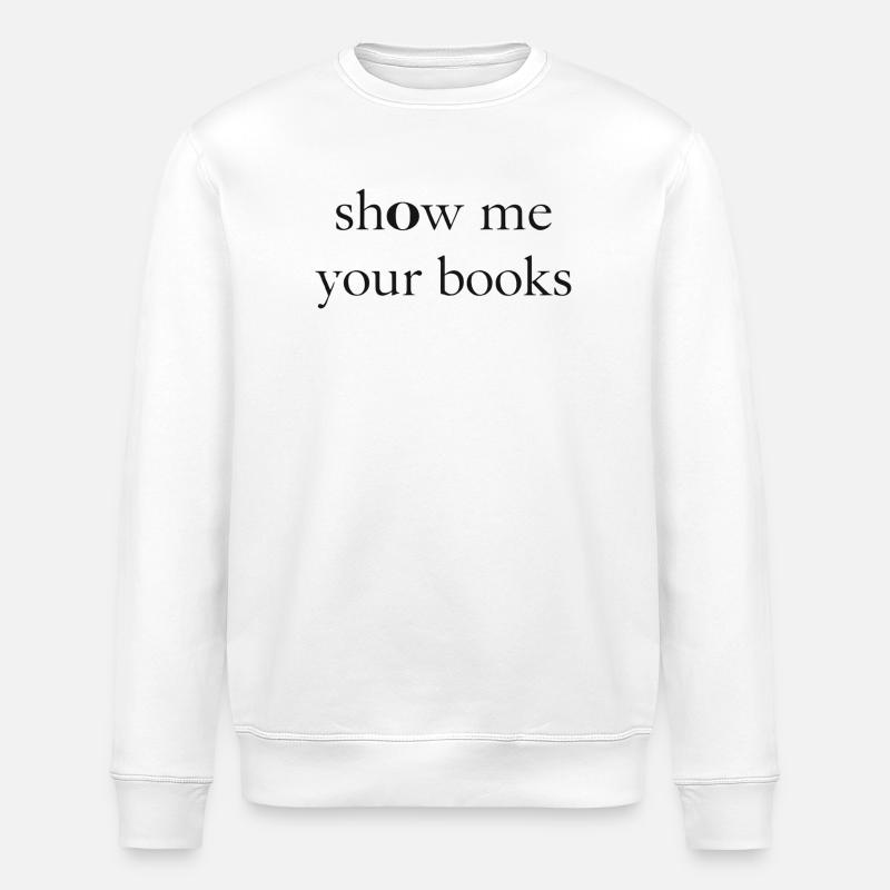 Zeig mir deine Bücher - Stanley/Stella Unisex Bio-Sweatshirt ROLLER - Weiß