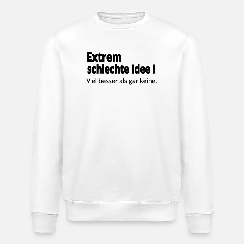 Schlechte Idee - Stanley/Stella Unisex Bio-Sweatshirt ROLLER - Weiß