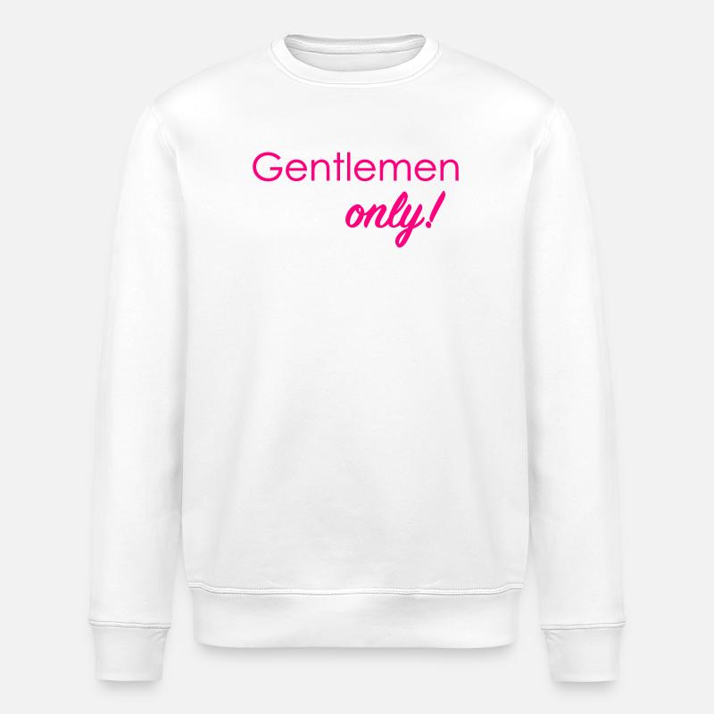 Gentlemen only! - Stanley/Stella ROLLER Unisex Organic Sweatshirt - white