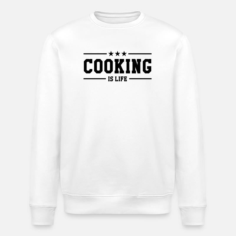 Cooking is life - Stanley/Stella Unisex Bio-Sweatshirt ROLLER - Weiß
