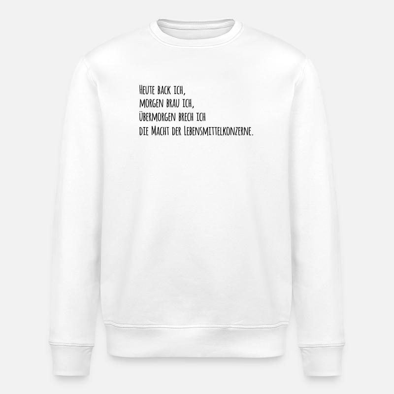 Heute back ich - Stanley/Stella Unisex Bio-Sweatshirt ROLLER - Weiß