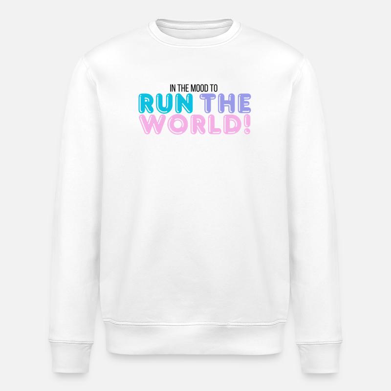 I run the world - Stanley/Stella ROLLER Unisex Organic Sweatshirt - white