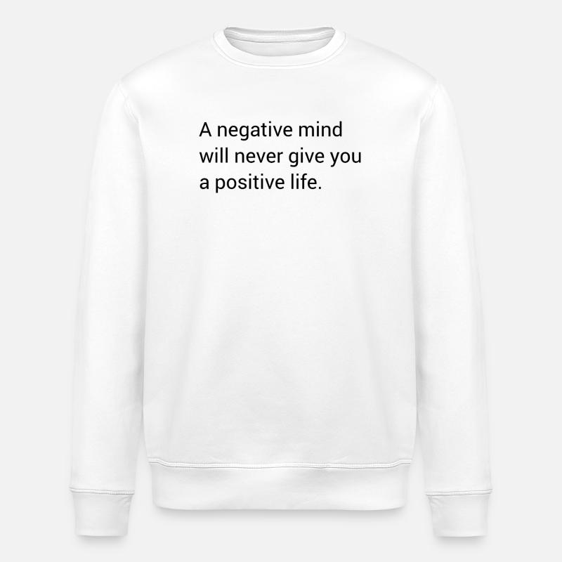 Motivierender Spruch Englisch  - Stanley/Stella Unisex Bio-Sweatshirt ROLLER - Weiß