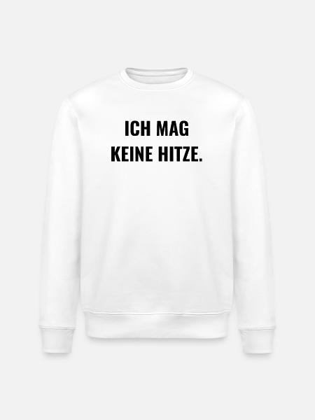 Ich mag keine Hitze. - Stanley/Stella Unisex Bio-Sweatshirt ROLLER - Weiß