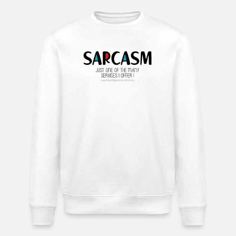 Sarcasme - Sweat bio ROLLER Stanley/Stella Unisexe - blanc