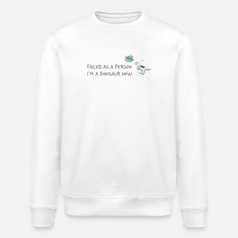 Scheitern als Mensch, jetzt Dino - Stanley/Stella Unisex Bio-Sweatshirt ROLLER - Weiß