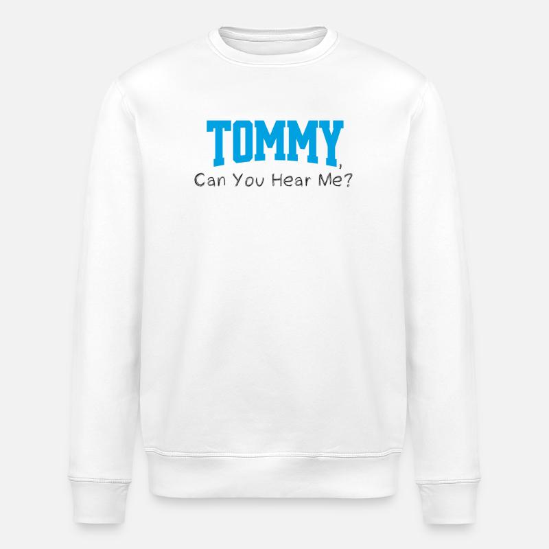 Tommy, tu m'entends? - Sweat bio ROLLER Stanley/Stella Unisexe - blanc