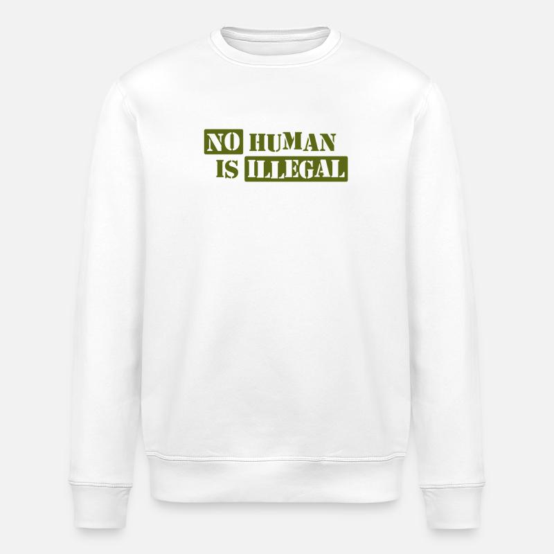 No Human Is Illegal - Stanley/Stella ROLLER Unisex Organic Sweatshirt - white