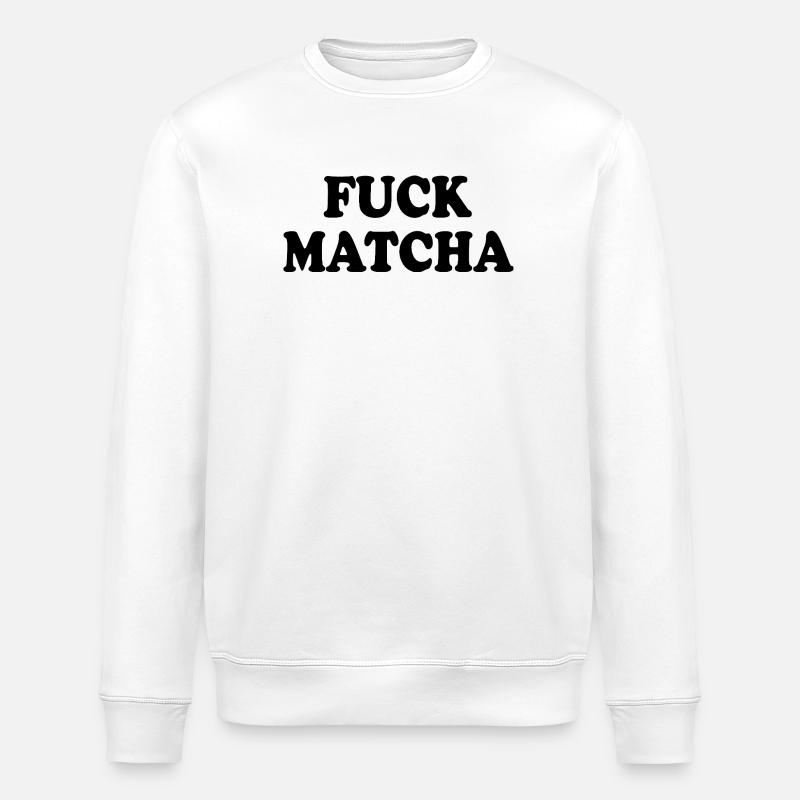 Merde au matcha - Sweat bio ROLLER Stanley/Stella Unisexe - blanc