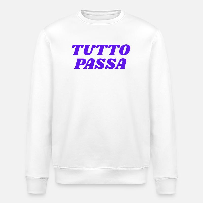 tutto passa - Stanley/Stella ROLLER Unisex Organic Sweatshirt - white