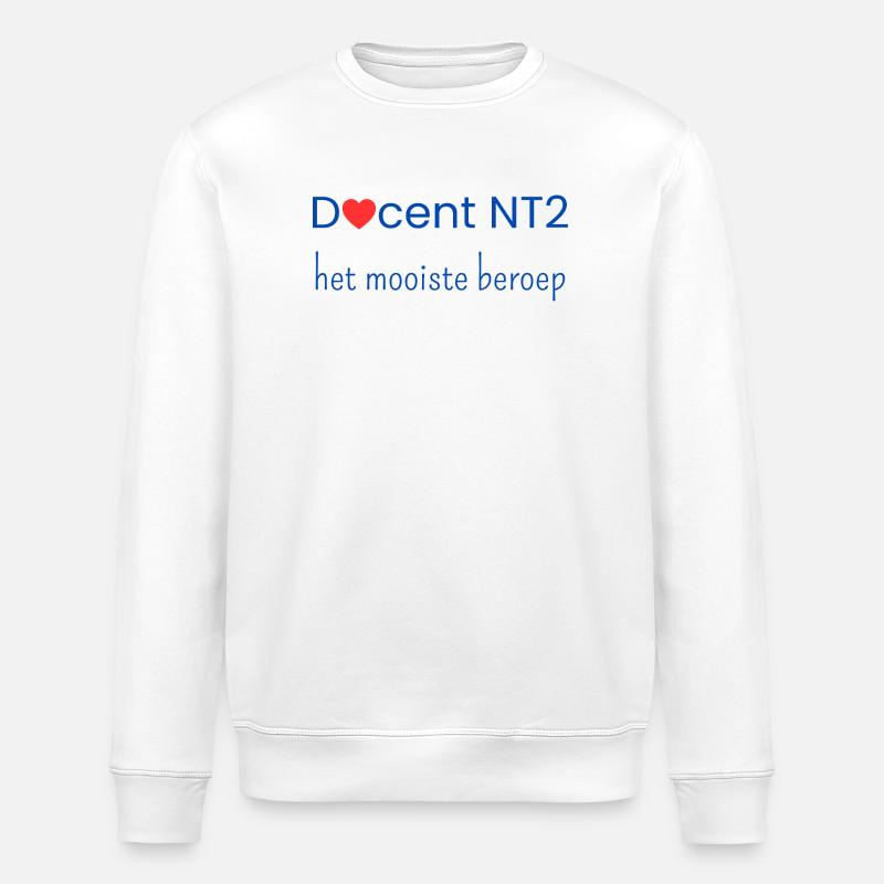 Enseignant NT2 : la meilleure profession - Sweat bio ROLLER Stanley/Stella Unisexe - blanc