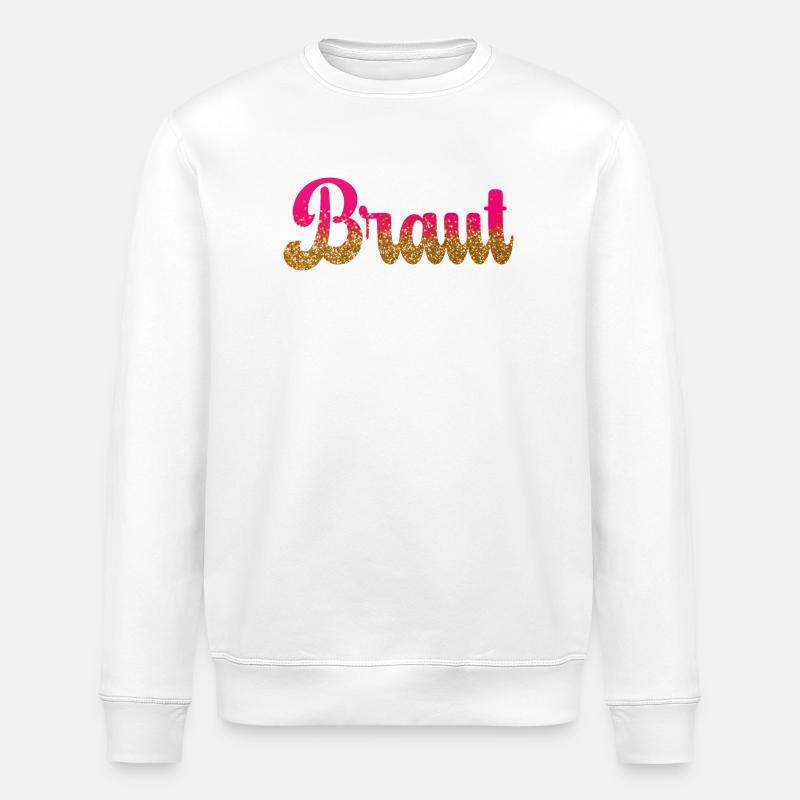 Team Braut! Pink, Gold Glitzer - Stanley/Stella Unisex Bio-Sweatshirt ROLLER - Weiß