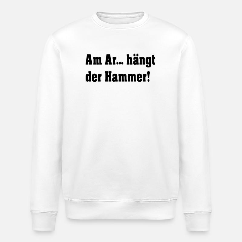Am A.... hängt der Hammer! - Stanley/Stella Unisex Bio-Sweatshirt ROLLER - Weiß