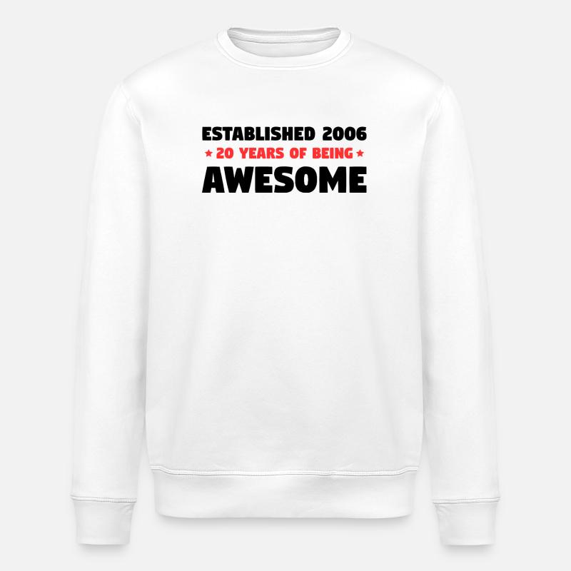 Established 2006 20 Years Awesome Birthday - Stanley/Stella ROLLER Unisex Organic Sweatshirt - white