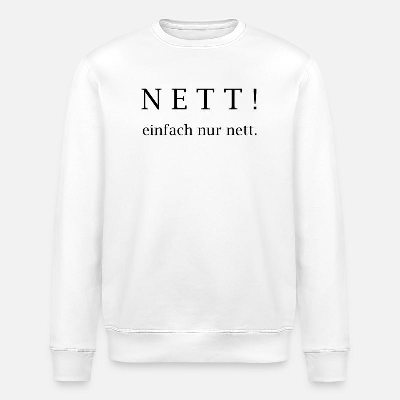 Nice! just nice. - Stanley/Stella ROLLER Unisex Organic Sweatshirt - white