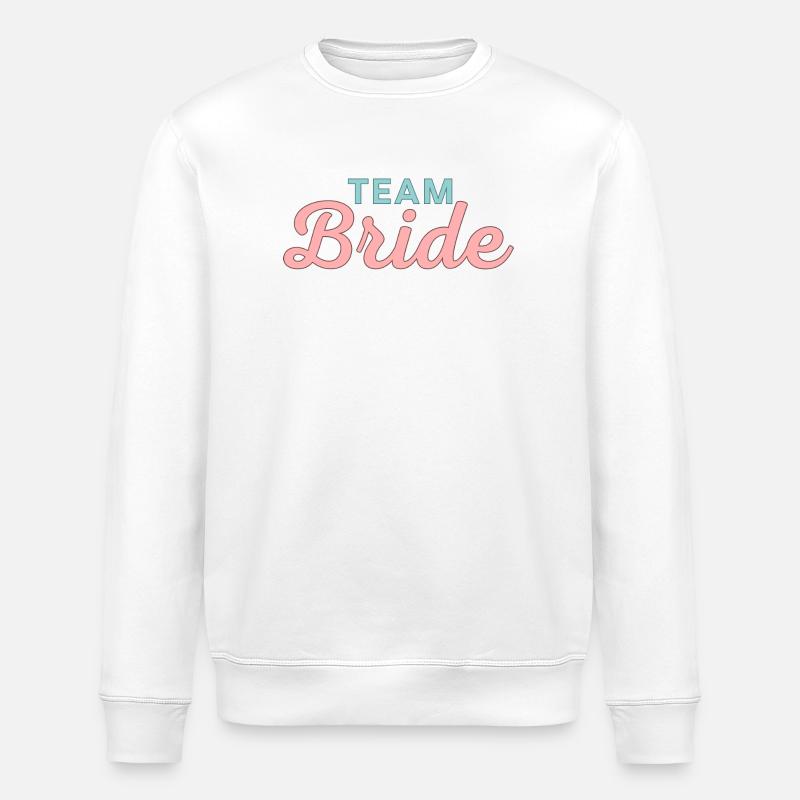 Team Bride! Customizable - Stanley/Stella ROLLER Unisex Organic Sweatshirt - white
