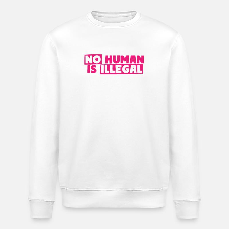 Aucun humain n’est illégal - Sweat bio ROLLER Stanley/Stella Unisexe - blanc