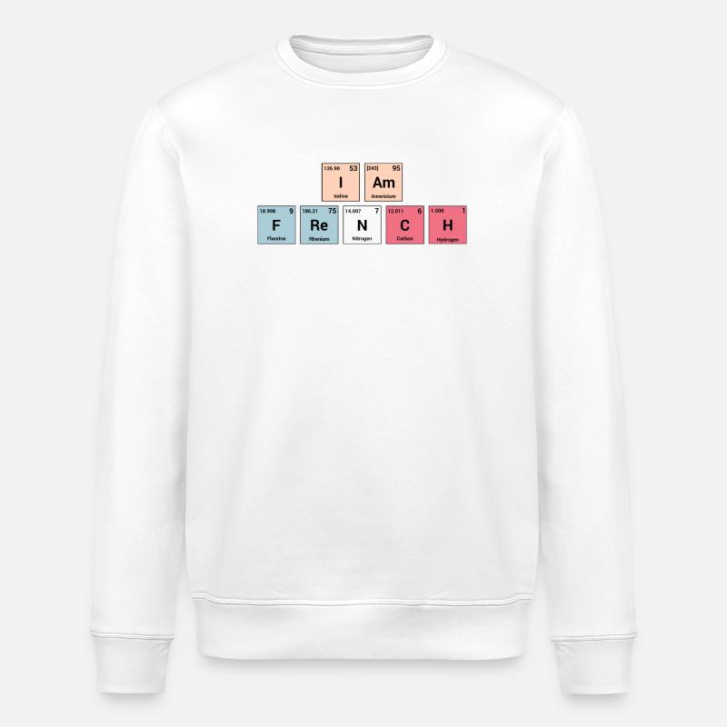 I am French en éléments périodiques - Sweat bio ROLLER Stanley/Stella Unisexe - blanc