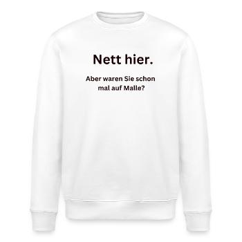 Nett hier. Aber waren Sie schon mal auf Malle? - Stanley/Stella Unisex Bio-Sweatshirt ROLLER - Weiß - Vorne - Nik (191cm)