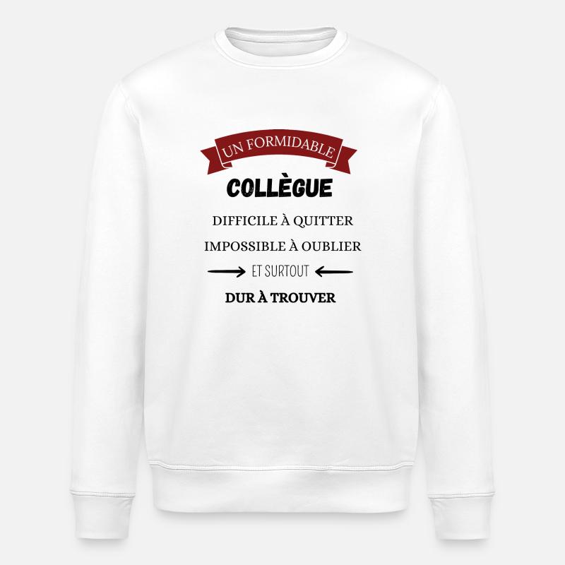 Cadeau collègue formidable - Sweat bio ROLLER Stanley/Stella Unisexe - blanc