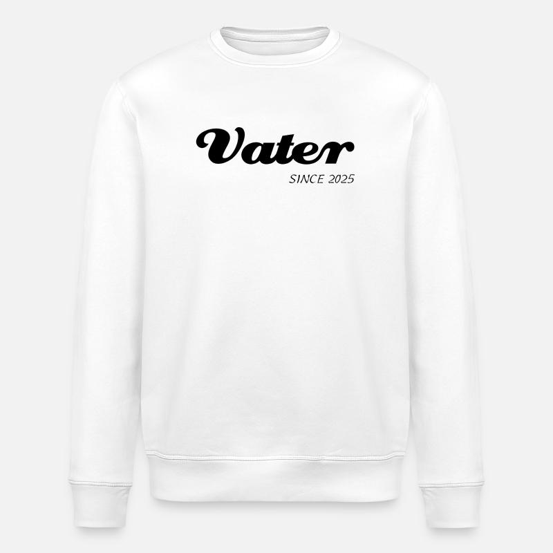 Vater since 2025 - Stanley/Stella Unisex Bio-Sweatshirt ROLLER - Weiß