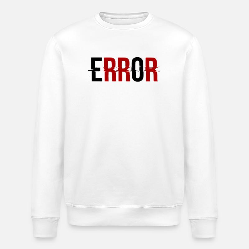 Error Glitch-Design Error Message - Stanley/Stella ROLLER Unisex Organic Sweatshirt - white