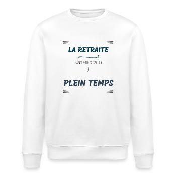 La retraite ma nouvelle occupation à plein temps - Sweat bio ROLLER Stanley/Stella Unisexe - blanc - Devant - Nik (191cm)
