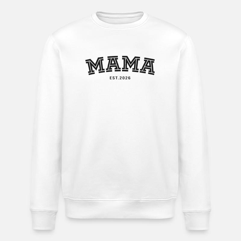 Mama geest. 2026 - Stanley/Stella Unisex Bio-Sweatshirt ROLLER - Weiß
