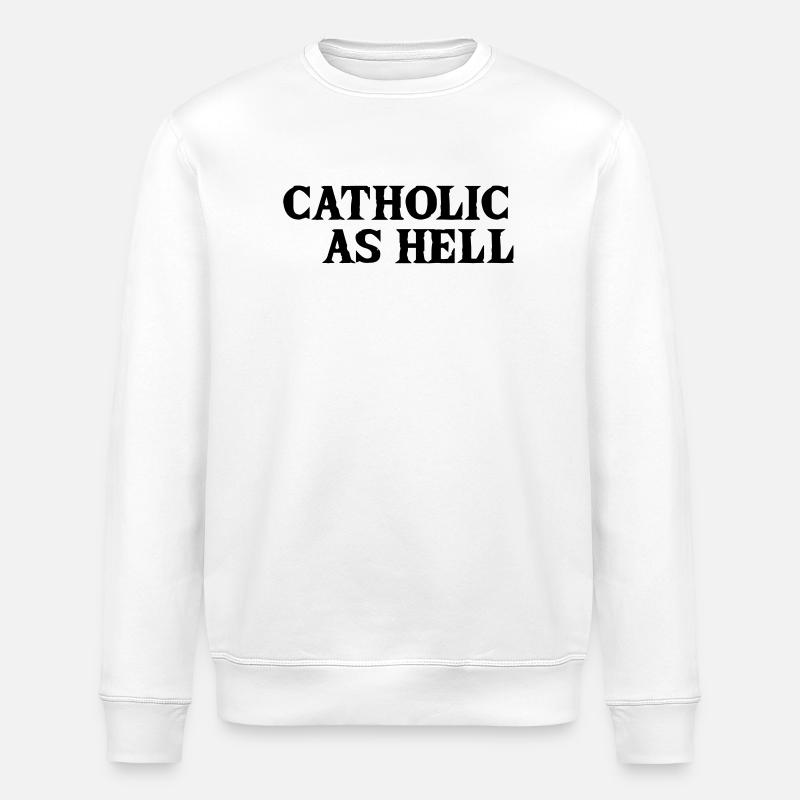 catholic as hell - Stanley/Stella Unisex Bio-Sweatshirt ROLLER - Weiß