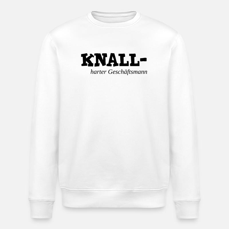 knallharter Geschäftsmann - Stanley/Stella Unisex Bio-Sweatshirt ROLLER - Weiß