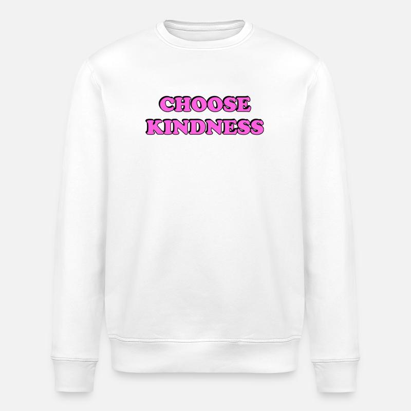 Choose Kindness pink - Stanley/Stella ROLLER Unisex Organic Sweatshirt - white