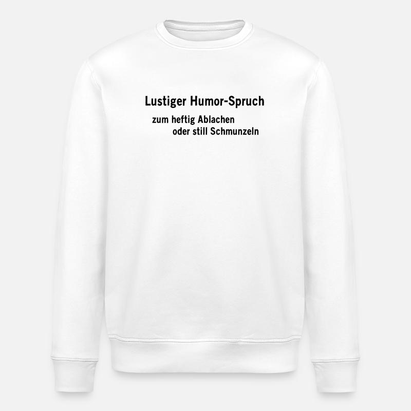 Lustiger Humor - Stanley/Stella Unisex Bio-Sweatshirt ROLLER - Weiß