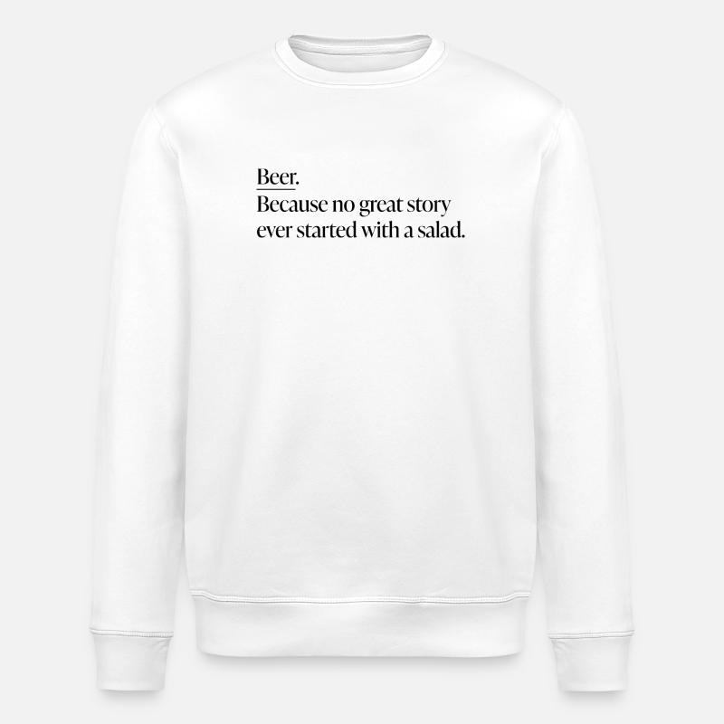 Beer Statement-Shirt  - Stanley/Stella Unisex Bio-Sweatshirt ROLLER - Weiß