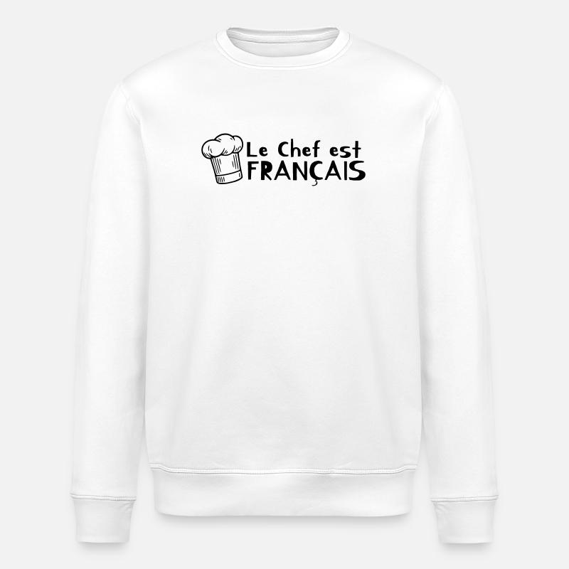 Le chef est français - Sweat bio ROLLER Stanley/Stella Unisexe - blanc