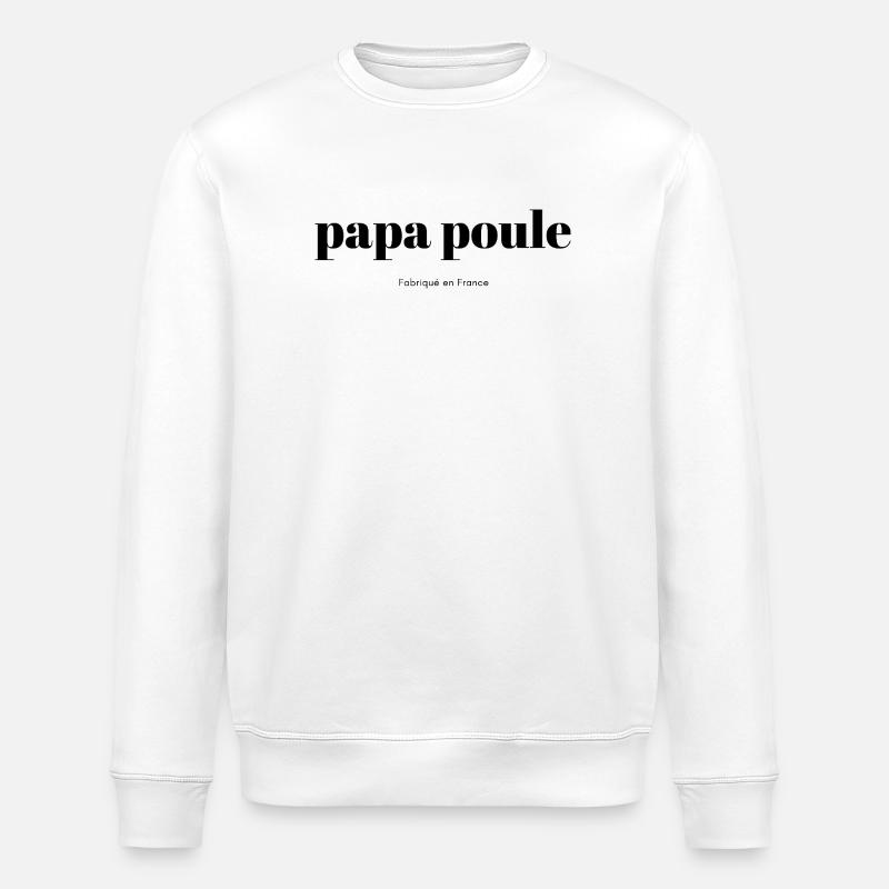 Papa-Poule-script - Sweat bio ROLLER Stanley/Stella Unisexe - blanc