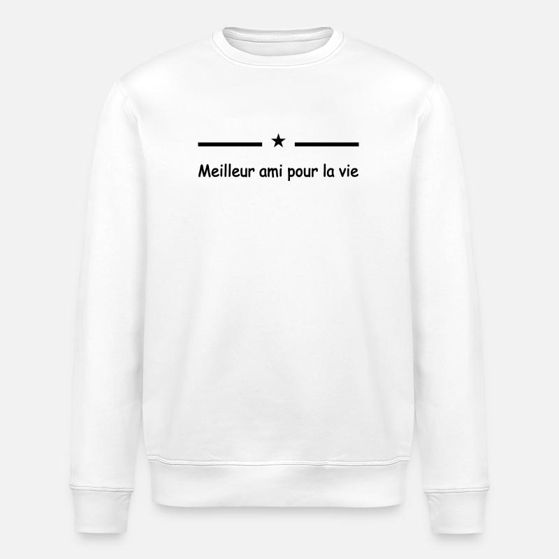 Meilleur ami pour la vie - Sweat bio ROLLER Stanley/Stella Unisexe - blanc