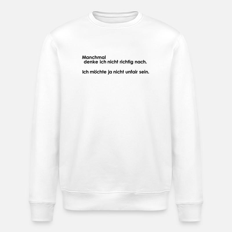 Nachdenken unfair - Stanley/Stella Unisex Bio-Sweatshirt ROLLER - Weiß