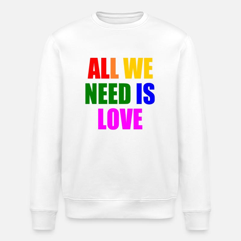 all we need is love - Stanley/Stella Unisex Bio-Sweatshirt ROLLER - Weiß