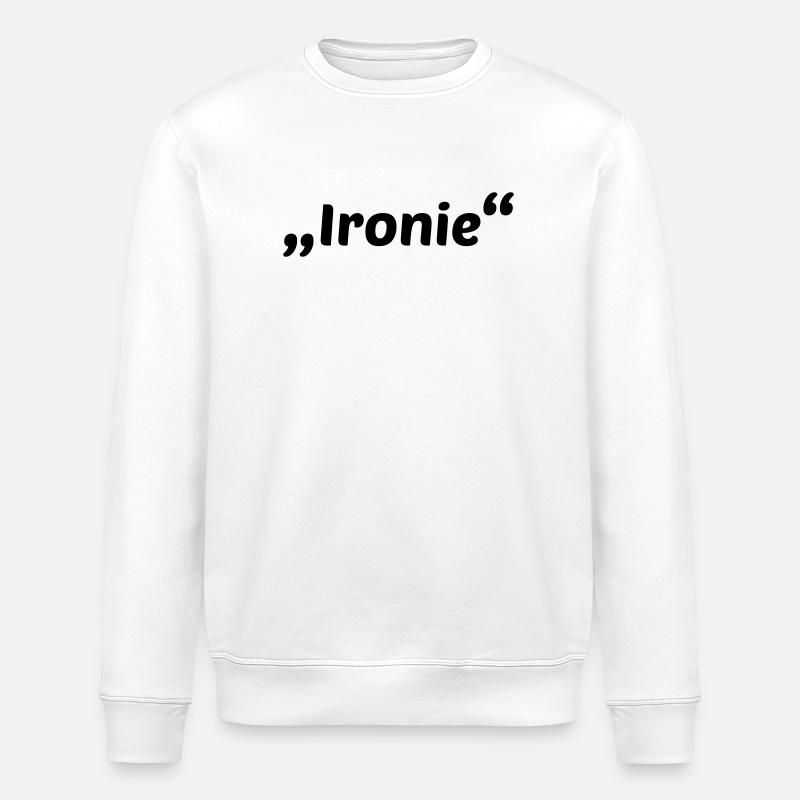 Ironie - Stanley/Stella Unisex Bio-Sweatshirt ROLLER - Weiß