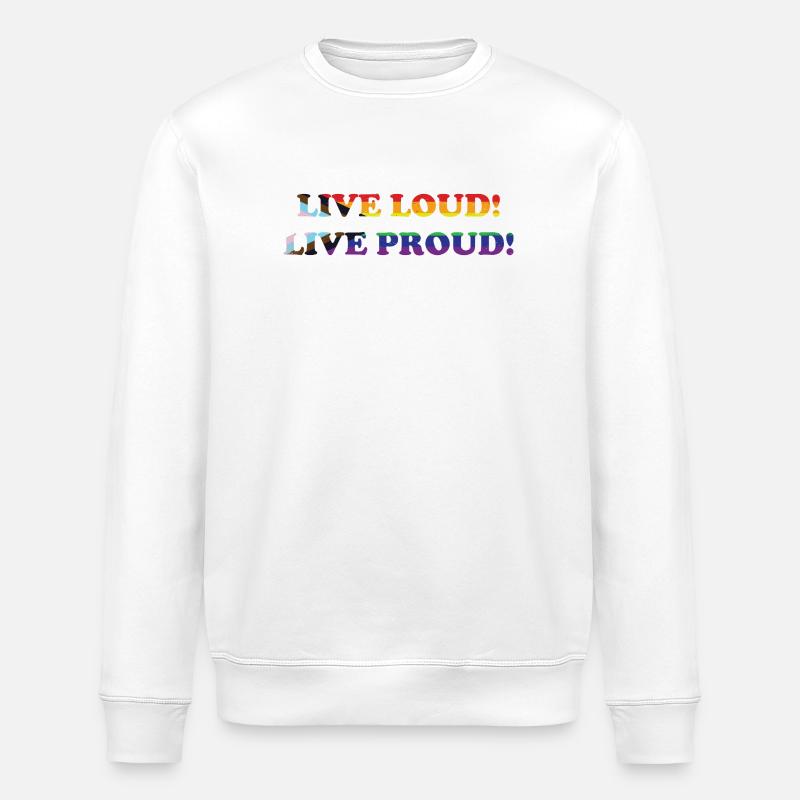 Queer - Live Loud - Live Proud - Stanley/Stella Unisex Bio-Sweatshirt ROLLER - Weiß