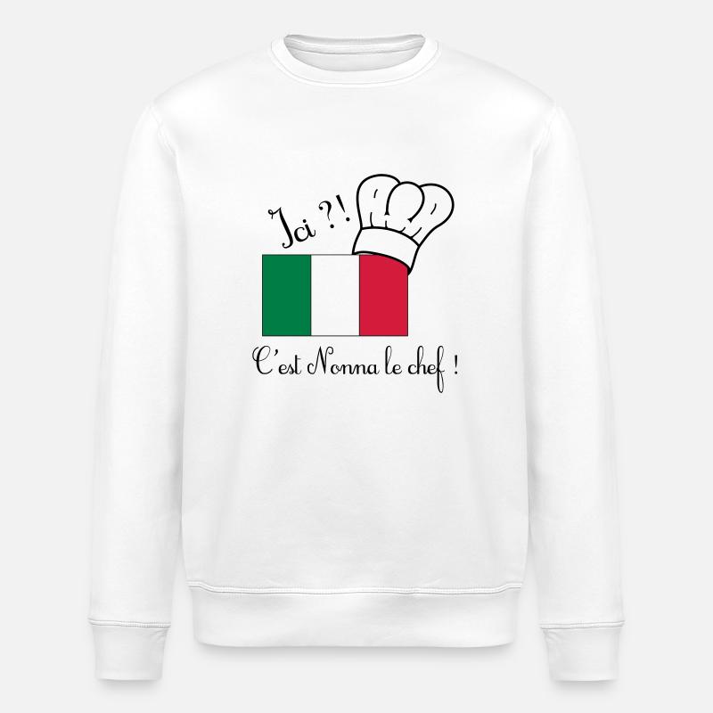Ici ?! C'est Nonna le chef ! - Sweat bio ROLLER Stanley/Stella Unisexe - blanc