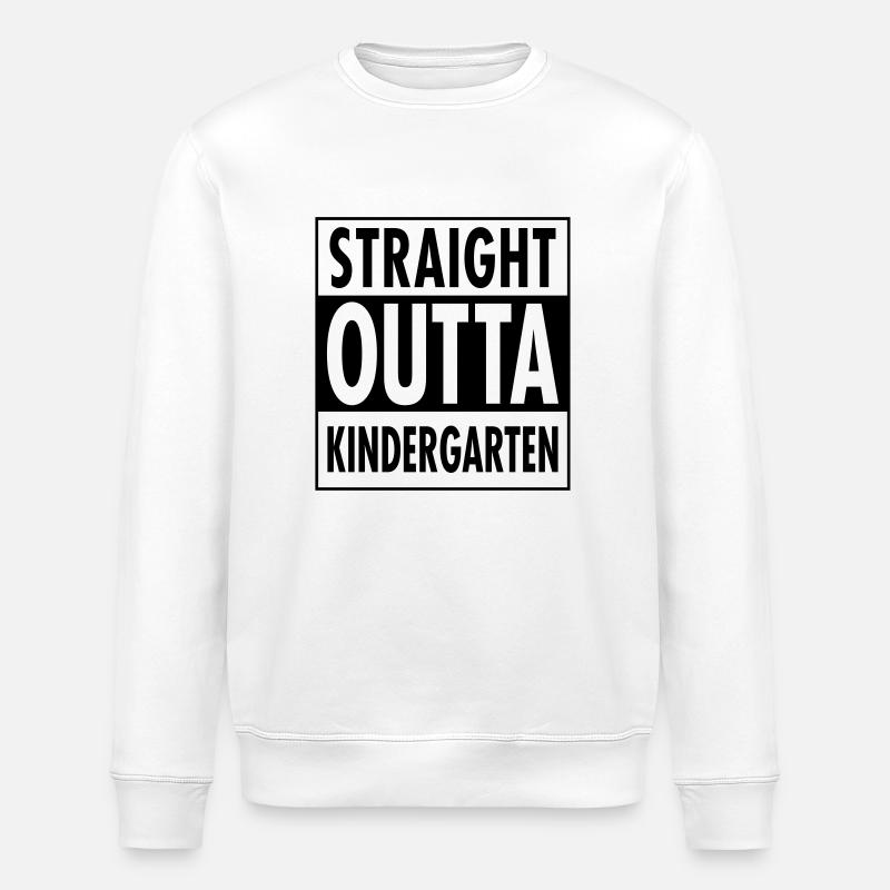 Straight Outta Kindergarten - Stanley/Stella ROLLER Unisex Organic Sweatshirt - white