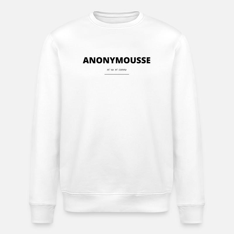 Anonymousse (ni vu ni connu) - Sweat bio ROLLER Stanley/Stella Unisexe - blanc