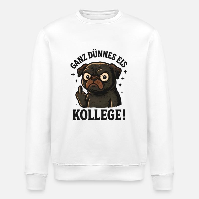 Very thin colleague pug dog - Stanley/Stella ROLLER Unisex Organic Sweatshirt - white