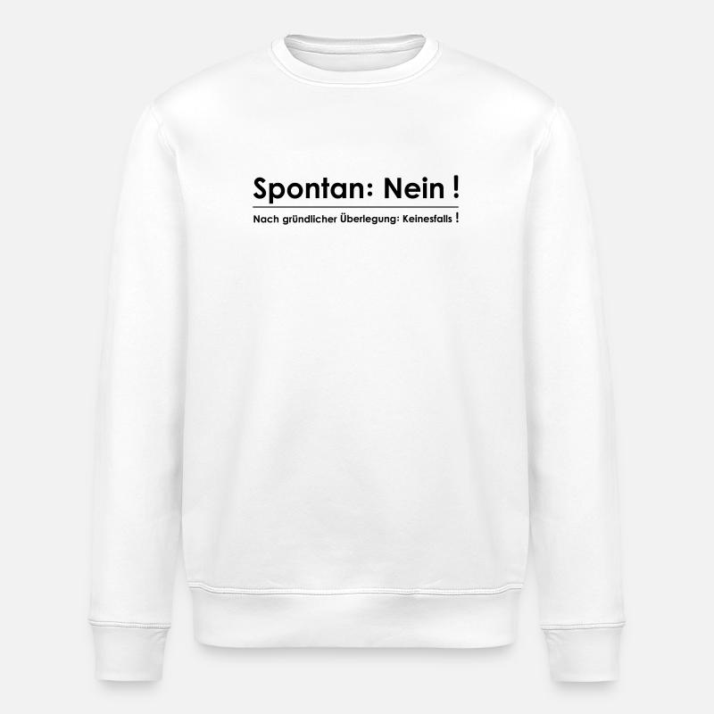Spontaneous No - Stanley/Stella ROLLER Unisex Organic Sweatshirt - white