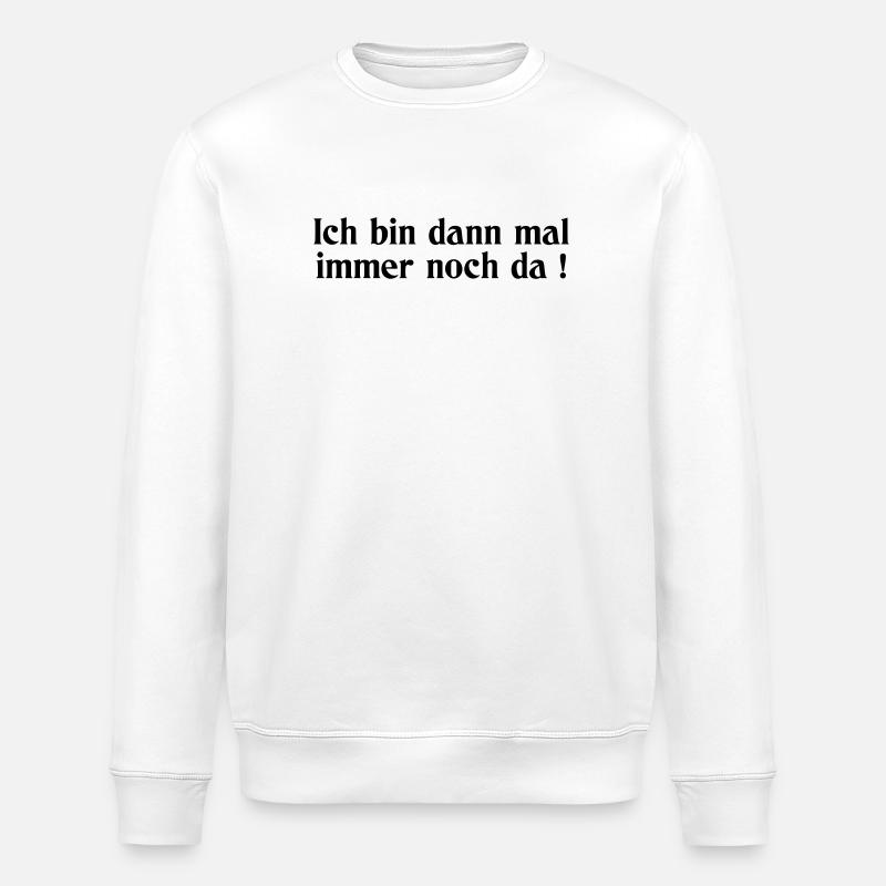 Toujours là - Sweat bio ROLLER Stanley/Stella Unisexe - blanc