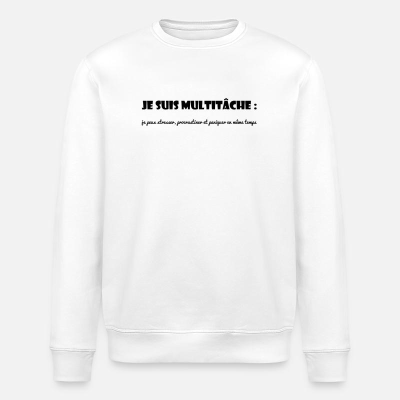 CITATION. MESSAGE. HUMOUR. CITATION. DRÔLE - Sweat bio ROLLER Stanley/Stella Unisexe - blanc