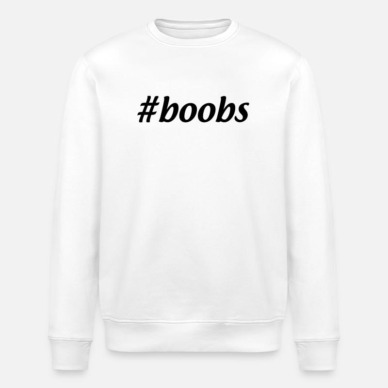 #boobs - Stanley/Stella ROLLER Unisex Organic Sweatshirt - white